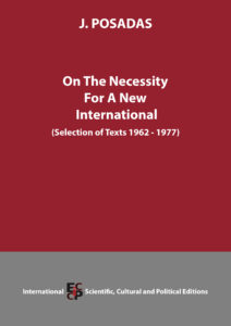 Read more about the article On The Necessity For A New International
