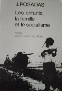 Lire la suite à propos de l’article Les enfants, la famille et le socialisme
