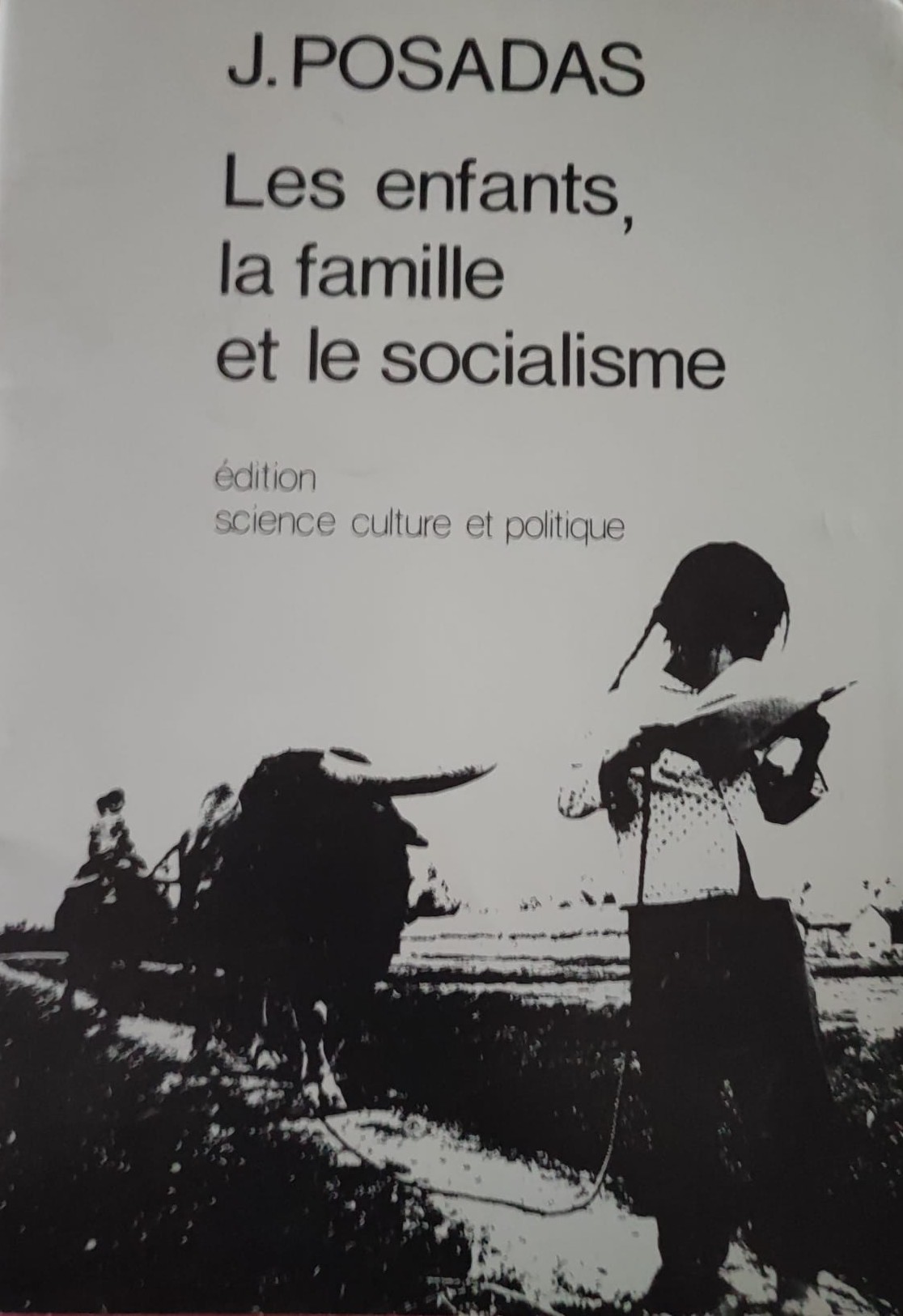 You are currently viewing Les enfants, la famille et le socialisme
